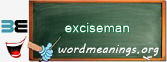 WordMeaning blackboard for exciseman